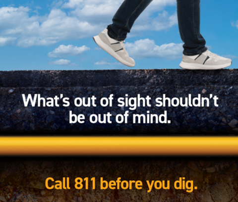 Graphic showing a person walking above ground with a buried yellow utility line beneath the surface and text reading, “What’s out of sight shouldn’t be out of mind. Call 811 before you dig.”